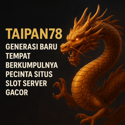 TAIPAN78-Pecinta-Situs-Slot-Server-Gacor.png